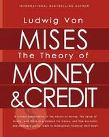 The Theory of Money and Credit