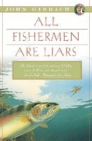 All Fishermen Are Liars