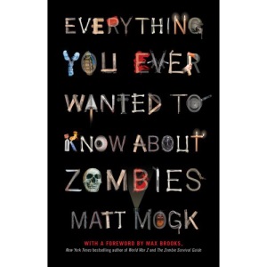 Everything You Ever Wanted to Know About Zombies
