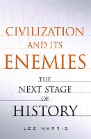 Civilization and Its Enemies
