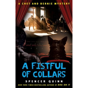 A Fistful of Collars: A Chet and Bernie Mystery