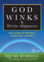 Godwinks & Divine Alignment