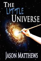 The Little Universe