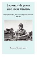 Souvenirs de guerre d'un jeune Francais