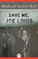 Save Me, Joe Louis