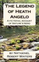 The Legend of Heath Angelo