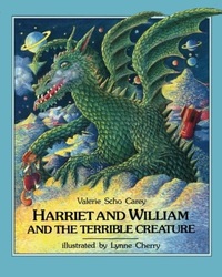 Harriet and William and the Terrible Creature