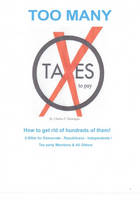 TOO MANY TAXES to pay
