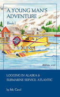 A Young Man's Adventure Book I