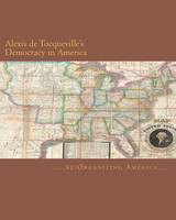 Alexis de Tocqueville's Democracy in America