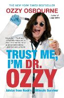 Trust Me, I'm Dr. Ozzy