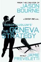 Robert Ludlum's (Tm) the Geneva Strategy