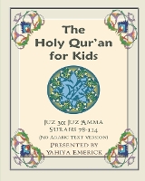 The Meaning of the Holy Qur'an for Kids