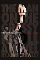 The Man On The Grassy Knoll