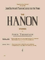 John Thompson's Hanon Studies Book 1