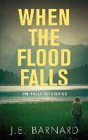When the Flood Falls