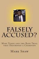 Falsely Accused?