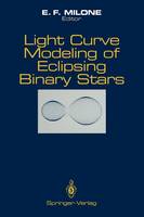 Light Curve Modeling of Eclipsing Binary Stars