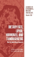 Dietary Fats, Lipids, Hormones, and Tumorigenesis
