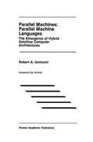 Parallel Machines: Parallel Machine Languages