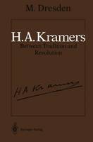 H.A. Kramers Between Tradition and Revolution