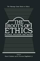 The Roots of Ethics