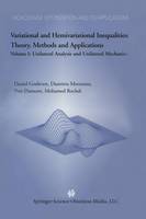 Variational and Hemivariational Inequalities Theory, Methods and Applications