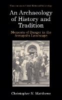 An Archaeology of History and Tradition
