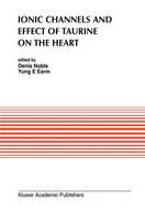 Ionic Channels and Effect of Taurine on the Heart