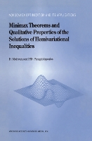 Minimax Theorems and Qualitative Properties of the Solutions of Hemivariational Inequalities