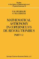 Mathematical Astronomy in Copernicus’ De Revolutionibus