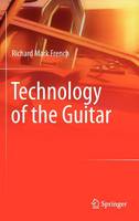 Technology of the Guitar