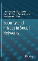 Security and Privacy in Social Networks