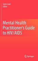 Mental Health Practitioner's Guide to HIV/AIDS