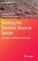 Tracking the Neolithic House in Europe