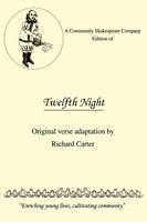 A Community Shakespeare Company Edition of Twelfth Night
