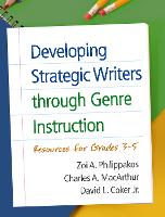 Developing Strategic Writers through Genre Instruction