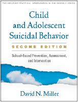 Child and Adolescent Suicidal Behavior, Second Edition