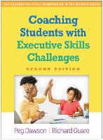 Coaching Students with Executive Skills Challenges, Second Edition