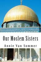 Our Moslem Sisters