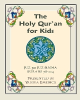 The Holy Qur'an for Kids - Juz 'Amma