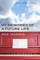 My Memories of a Future Life