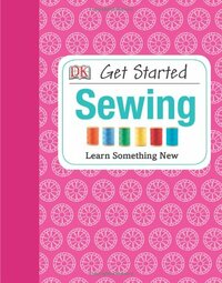 Get Started: Sewing