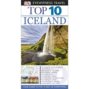 Top 10 Iceland [With Map] (DK Eyewitness Top 10 Travel Guides)