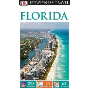 Eyewitness: Florida (DK Eyewitness Travel Guides)
