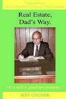 Real Estate Dad's Way
