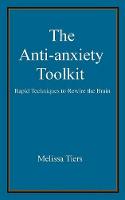 The Anti-Anxiety Toolkit