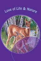 Love of Life & Nature