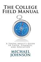 The College Field Manual