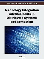 Technology Integration Advancements in Distributed Systems and Computing